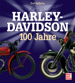 ISBN 9783613023611: Harley-Davidson - 100 Jahre