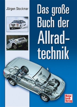 gebrauchtes Buch – Jürgen Stockmar – Das große Buch der Allradtechnik.