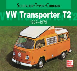 ISBN 9783613025592: VW Transporter T2 – 1967-1979