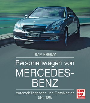gebrauchtes Buch – Harry Niemann – Personenwagen von Mercedes-Benz - Automobillegenden und Geschichten seit 1886