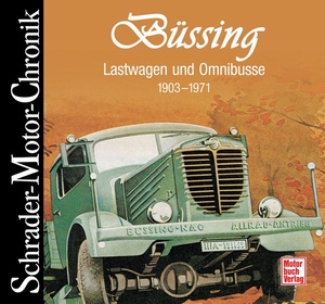 ISBN 9783613027558: Büssing - Lastwagen und Omnibusse – 1903-1971