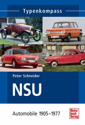 ISBN 9783613028678: NSU-Automobile – 1905-1977