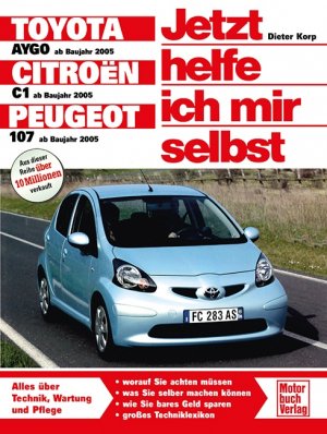 Isbn Toyota Aygo Citroen C1 Peugeot 107 Reprint Der 1 Auflage 08 Neu Gebraucht Kaufen