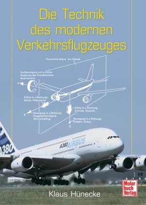 ISBN 9783613028968: Die Technik des modernen Verkehrsflugzeuges