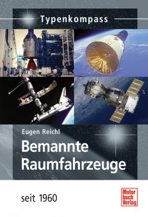 ISBN 9783613029811: Bemannte Raumfahrzeuge