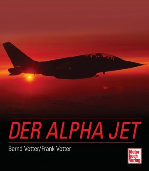 ISBN 9783613030053: Der Alpha Jet