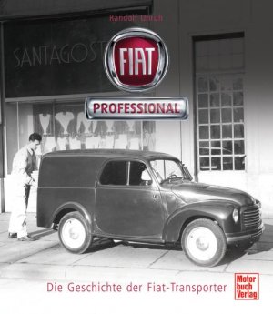 ISBN 9783613030350: Fiat Profesional - Die Geschichte der Fiat-Transporter