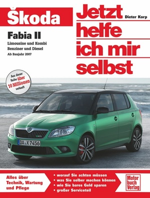 ISBN 9783613030794: Skoda Fabia II Limousine und Kombi viertürig / Benziner und Diesel