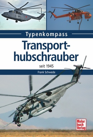 ISBN 9783613037410: Transporthubschrauber – seit 1945