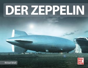 ISBN 9783613038509: Der Zeppelin