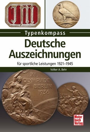 ISBN 9783613041165: Deutsche Auszeichnungen – für sportliche Leistungen 1921-1945