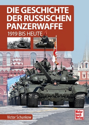 ISBN 9783613044180: Die Geschichte der russischen Panzerwaffe - 1919 bis heute