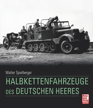 ISBN 9783613046252: Halbkettenfahrzeuge des deutschen Heeres