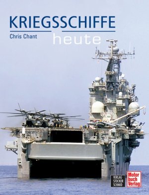 ISBN 9783613305533: Kriegsschiffe heute. Deutsche Übersetzung und fachliche Bearbeitung: Bernd Rolf