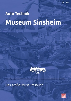 ISBN 9783613308541: Auto Technik Museum Sinsheim ZUSTAND SEHR GUT