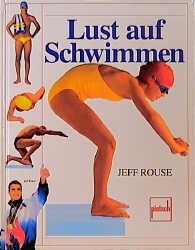 ISBN 9783613502796: Lust auf Schwimmen