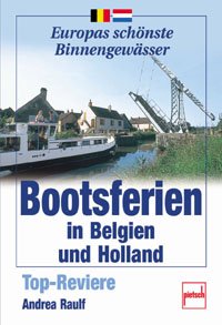 ISBN 9783613503977: Bootsferien in Belgien und Holland - Top-Reviere