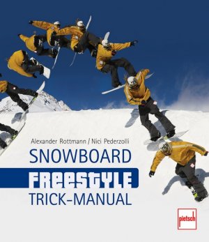 ISBN 9783613505155: Snowboard Freestyle Trick-Manual