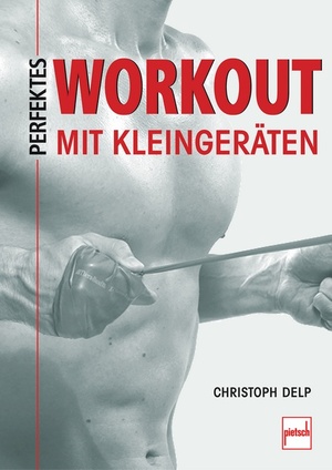 ISBN 9783613505667: Perfektes Workout mit Kleingeräten