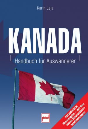 ISBN 9783613505728: Kanada: Handbuch für Auswanderer