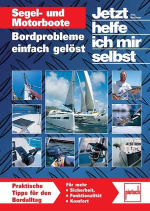 ISBN 9783613505896: Segel- und Motorboote – Bordprobleme einfach gelöst