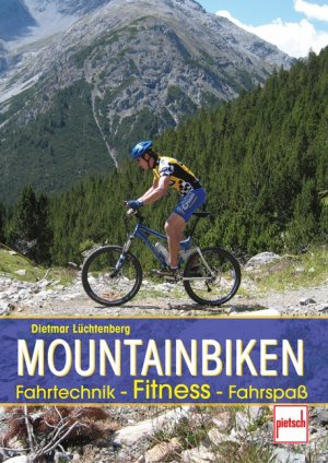 gebrauchtes Buch – Dietmar Lüchtenberg – Mountainbiken: Fahrtechnik - Fitness - Fahrspaß