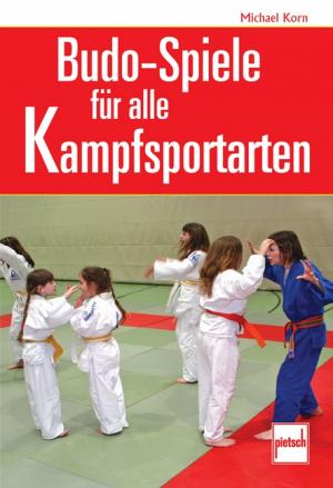 Michael Korn - Budo-Spiele fr alle Kampfsportarten KampfSport Kampfsportarten Selbstverteidigung Bewegung Budo Fangspiele Gleichgewicht Gymnastik Kampfsport Mannschaft Pdagogik Psychologie Spiele Sport Training Trainingsinhalt Trainingsinhalte Trainingsziele Vertrauensspiele Wurftechnik Michael Korn Kampfsportart Bewegungsbungen Aufwrmphase Partnerverhalten bungsleiter Trainer Kampfsporttraining Ju-Jutsu-Verband Kampfsporttraine