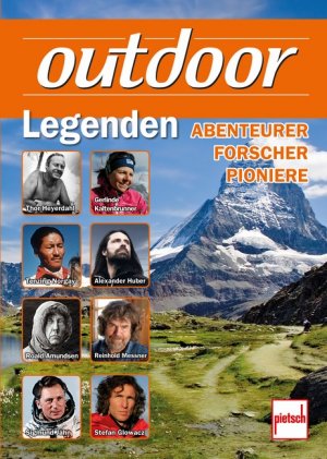 ISBN 9783613506725: outdoor-Legenden – Abenteurer, Forscher, Pioniere