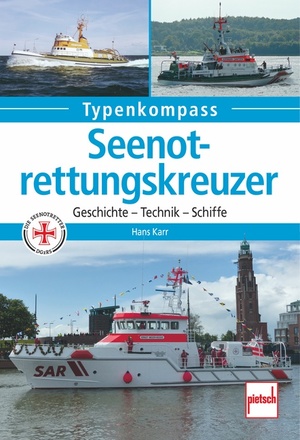 ISBN 9783613508231: Seenotrettungskreuzer - Geschichte - Technik - Schiffe