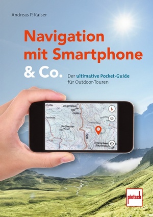 ISBN 9783613508767: Navigation mit Smartphone & Co.: Der ultimative Pocket-Guide für Outdoor-Touren