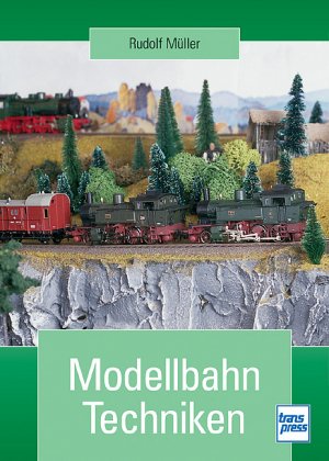 ISBN 9783613712973: Modellbahn-Techniken