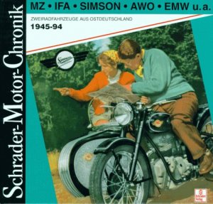 ISBN 9783613871229: MZ IFA Simson AWO EMW u.a. Zweiradfahrzeuge aus Ostdeutschland 1945 – 1994 (DDR Moped Motorrad Technik Mofa Reklame Werbung Prospekt)