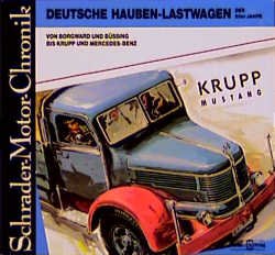 ISBN 9783613871304: Deutsche Haubenlastwagen der 50er Jahre