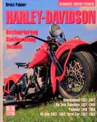 Bruce Palmer (Autor) - Harley- Davidson Restaurierungs- Handbuch. Kaufberatung, Technik, Restaurierung