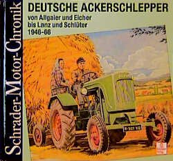 ISBN 9783613871441: Deutsche Ackerschlepper von 1946-1966