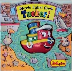 ISBN 9783614333023: Freie Fahrt für Tucker!