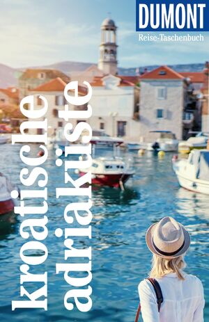 ISBN 9783616007250: DUMONT Reise-Taschenbuch Reiseführer Kroatische Adriaküste - Reiseführer plus Reisekarte. Mit individuellen Autorentipps und vielen Touren.