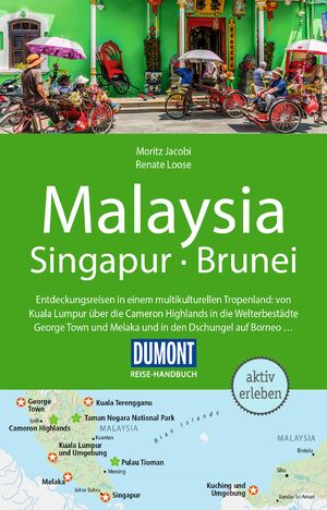 ISBN 9783616016566: DUMONT Reise-Handbuch Reiseführer Malaysia, Singapur, Brunei – mit Extra-Reisekarte