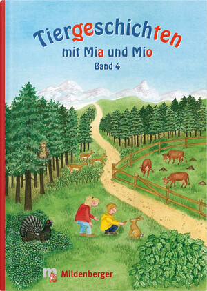 ISBN 9783619144044: Tiergeschichten mit Mia und Mio - Band 4 - Überarbeitete Ausgabe, gestalterisch an die Neuausgabe der Silbenfibel® angepasst. Inhaltlich identisch mit der Erstausgabe.