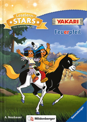 ISBN 9783619144198: Yakari: Feuerpfeil : Comic- und Filmhelden-Geschichten für Leseanfänger