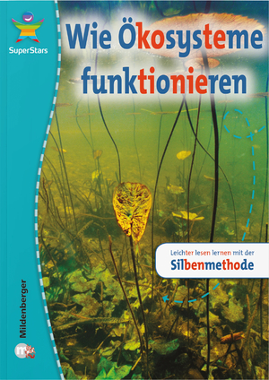 ISBN 9783619242436: SuperStars - Wie Ökosysteme funktionieren | Leichter lesen lernen mit der Silbenmethode | Jane Campbell | Taschenbuch | 24 S. | Deutsch | 2011 | Mildenberger Verlag GmbH | EAN 9783619242436