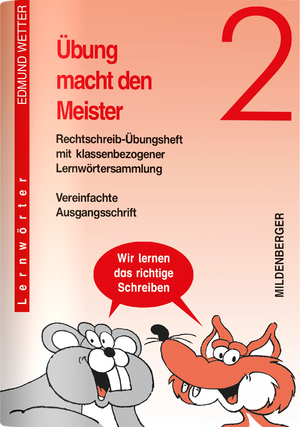 ISBN 9783619244102: 2., Ein Rechtschreib-Übungsheft mit klassenbezogener Lernwörtersammlung / Vereinfachte Ausgangsschrift