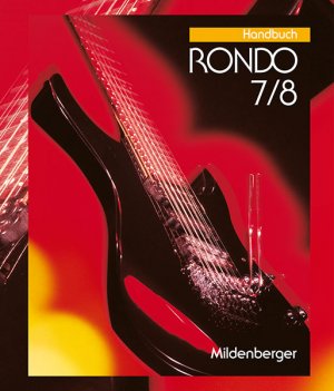 ISBN 9783619777303: RONDO. Musiklehrgang für die Sekundarstufe I / RONDO 7/8 - Lehrerhandbuch 7./8. Schuljahr mit Seitenkommentaren und Lösungen zu den Kopiervorlagen