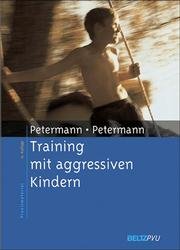 ISBN 9783621274821: Training mit aggressiven Kindern