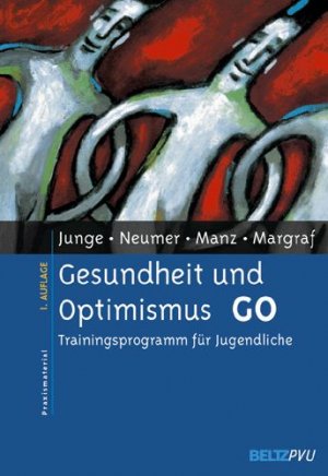 gebrauchtes Buch – Juliane Junge, Simon Neumer – Gesundheit und Optimismus GO - Trainingsprogramm für Jugendliche