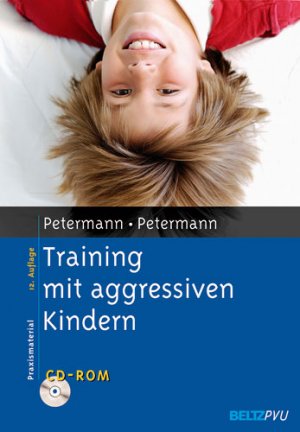 ISBN 9783621276627: Training mit aggressiven Kindern - Mit CD-ROM