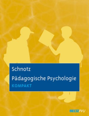 gebrauchtes Buch – wolfgang schnotz – pädagogische psychologie kompakt.