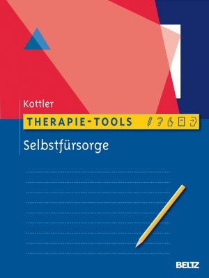 gebrauchtes Buch – Therapie-Tools Selbstfürsorge Kottler – Therapie-Tools Selbstfürsorge Kottler, Jeffrey A.