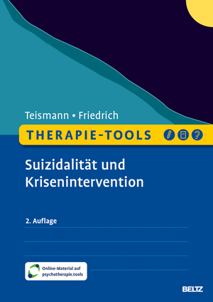 neues Buch – Tobias Teismann – Therapie-Tools Suizidalität und Krisenintervention | Mit Online-Material | Tobias Teismann (u. a.) | Bundle | Therapie-Tools | 1 Taschenbuch | Deutsch | 2024 | Psychologie Verlagsunion