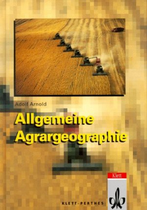 ISBN 9783623008462: Allgemeine Agrargeographie.